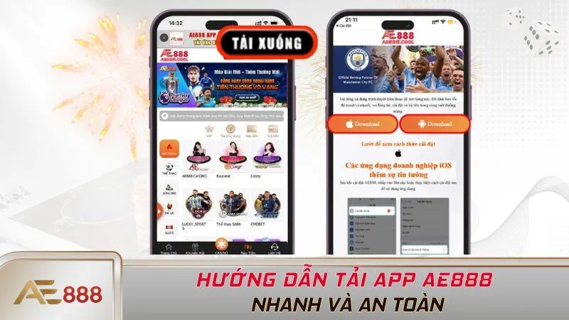 Hướng dẫn tải app AE888 nhanh và an toàn