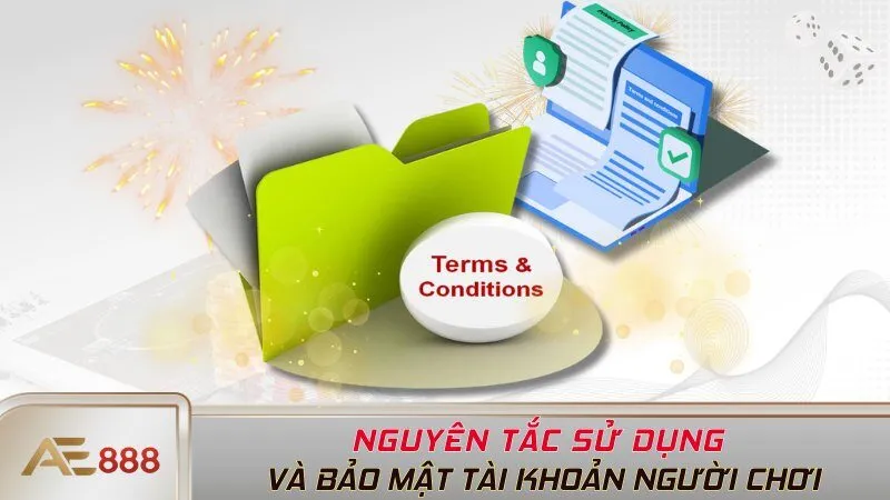 Nguyên tắc sử dụng và bảo mật tài khoản