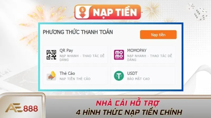 Nhà cái hỗ trợ 4 hình thức nạp tiền chính