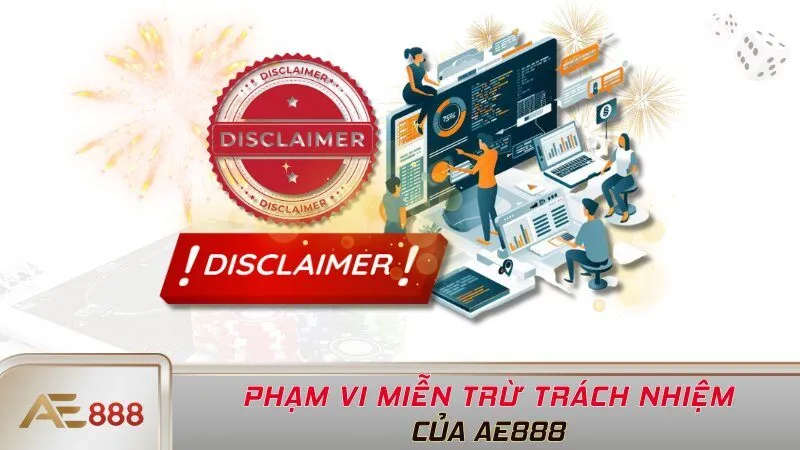 Phạm vi miễn trừ trách nhiệm