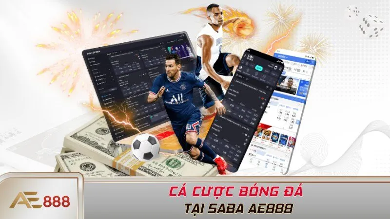 Cá cược bóng đá tại SaBa AE888