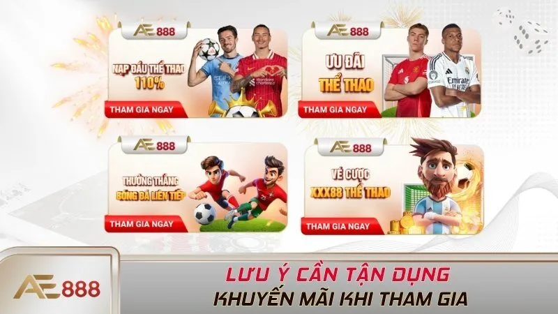 Lưu ý cần tận dụng khuyến mãi khi tham gia